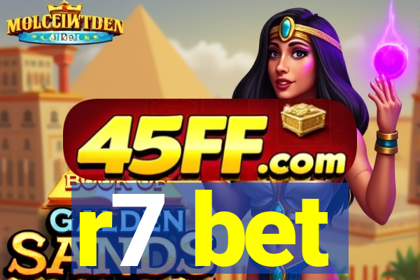 r7 bet